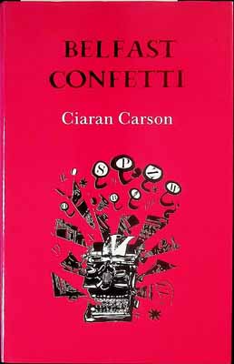 Ciaran Carson - Belfast Confetti -  - KCK0001257