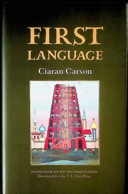 Ciaran Carson - First Language -  - KCK0001260
