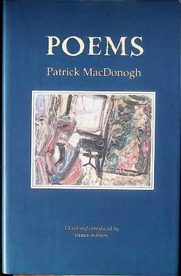 Patrick Macdonogh - Poems Edited and Introduced by Derek Mahon -  - KCK0001342