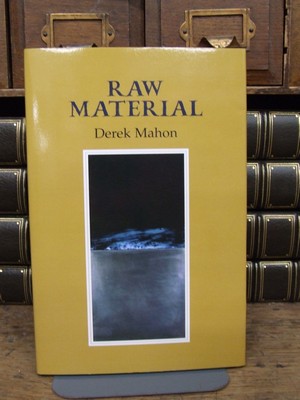 Derek Mahon - Raw Maretial -  - KCK0001376