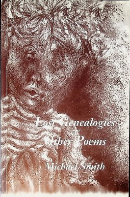 Smith Michael - Lost genealogies and other Poems -  - KCK0001492