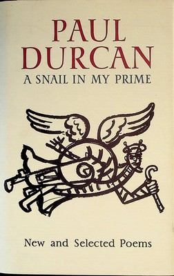 Durcan Paul - A Snail in my Prime new and Selected Poems.Uncorrected proof copy -  - KCK0001528