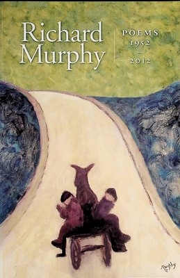 Murphy Richard - Poems 1952-2012 - - KCK0001532 Murphy Richard - Poems 1952-2012 - - KCK0001532