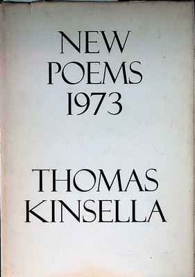 Kinsella Thomas - New Poems 1973 -  - KCK0001732