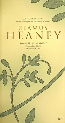 Seamus Heaney - Articulations: poetry, philosophy and the shaping of culture. Seamus Heaney, Royal Irish Academy, Cunningham Medal, 29th January 2008 - - KCK0001887 Seamus Heaney - Articulations: poetry, philosophy and the shaping of culture. Seamus Heaney, Royal Irish Academy, Cunningham Medal, 29th January 2008 - - KCK0001887