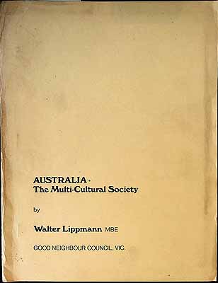 Lippmann Walter - Australia The Multi-Cultural Society -  - KCK0001947