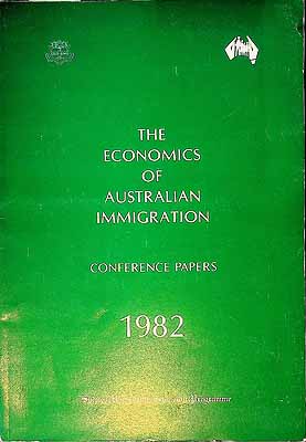 Douglas Daryl Editor - The Economics of Australian Immigration Conference Papers -  - KCK0001973