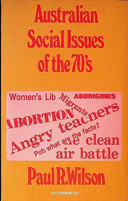 Wilson Paul R - Australian Social issues in the Seventies -  - KCK0002027
