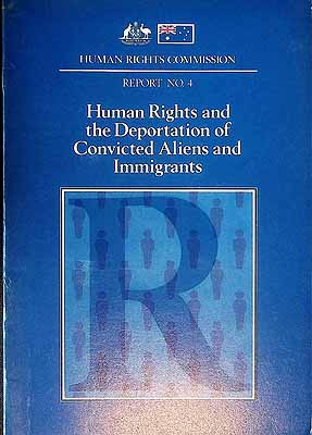  - Human Rights and the Deportation of covvicted Aliens and Immigrants. Report no.4 -  - KCK0002035