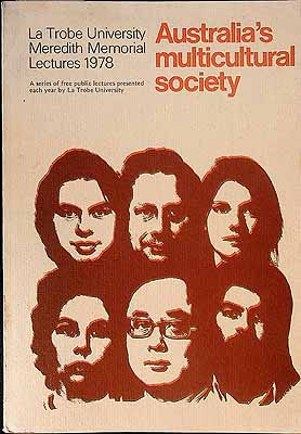  - Australia's Multicultural Society. Meredith Memorial Lectures 1978 -  - KCK0002043