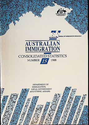  - Australian Immigration Consoladated Statistics Number 15 1988 -  - KCK0002049