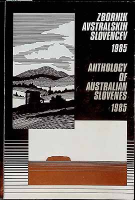  - Anthology of Asustralian Slovenes 1985 -  - KCK0002059