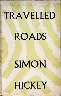 Hickey Simon - Travelled Roads -  - KCK0002116
