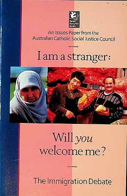  - I am a stranger: Will you welcome me? The Immigration Debate -  - KCK0002352