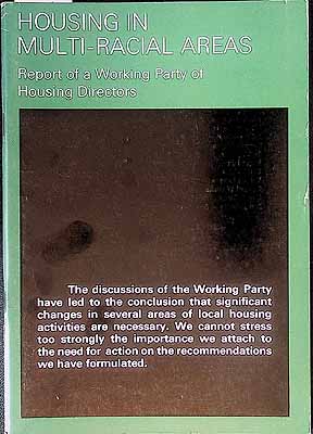  - Housing in Multi-racial Areas Report of a working Party of Housing Directors -  - KCK0002512