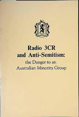  - Radio 3 CR and Anti-semitism the Danger to an Australian Minority group -  - KCK0002656