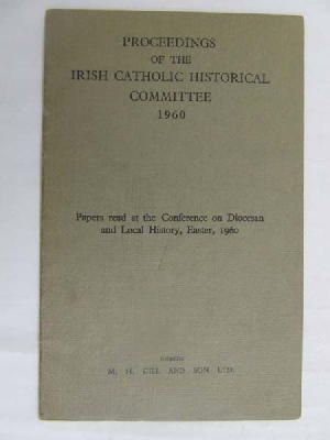  - Proceedings of the Irish Catholic Historical Committee 1960 -  - KDK0004724