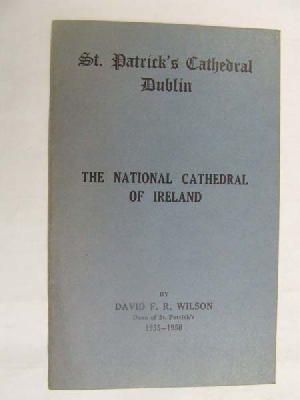 David Wilson - St Patrick's Cathedral, Dublin - the National Cathedral of Ireland -  - KDK0004834