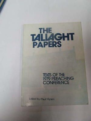 Paul Hynes - The Tallaght Papers. Texts Of The 1979 Preaching Conference. -  - KDK0004853