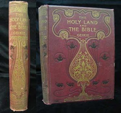 Cunningham Geike - The Holy Land and the Bible.: A book of Scripture illustrations gathered in Palestine -  - KEX0031319