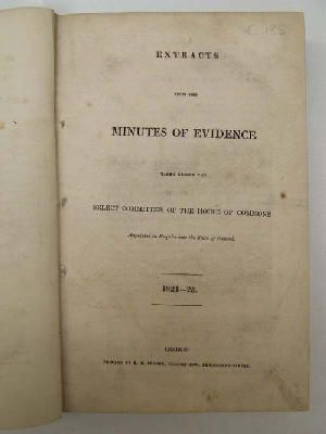  - Extracts from the Minutes of Evidence Taken Before the Select Committee of the House of Commons Appointed to Enquire Into the State of Ireland, 1824-25 -  - KEX0243739