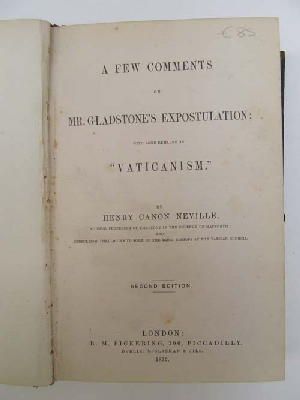 Henry Canon Neville - A Few Comments on Mr. Gladstone's Expostulation with Some Remarks on 