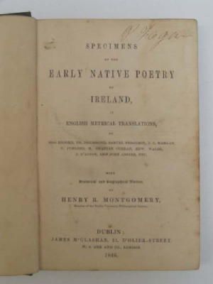 Henry Riddell Montgomery - Specimens of the Early Native Poetry of Ireland in English metrical Translations -  - KEX0243757