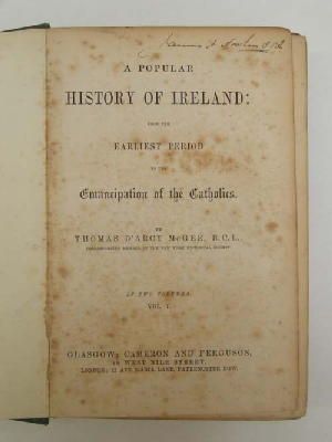 Thomas D'arcy Mcgee - A Popular History of Ireland: from the Earliest Period to the Emancipation of the Catholics-Two volumes in one -  - KEX0243759