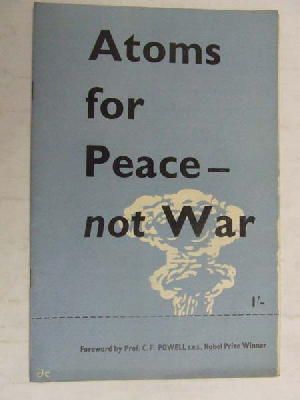  - Atoms for Peace Not War -  - KEX0267442