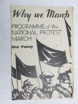  - London Trades Council. Why we march programme of the National protest March. November8th -  - KEX0268196