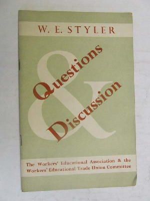 W E Styler - Questions and Discussion. -  - KEX0268258