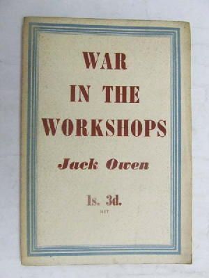 Jack Owen - War in the workshops / by Jack Owen -  - KEX0268289