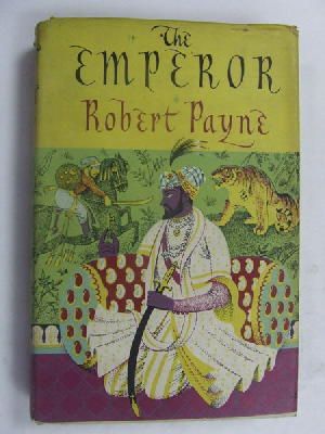 Robert Payne - The  Emperor, a novel -  - KEX0269765