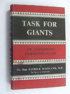P Maitland - Task for giants: An expanding Commonwealth -  - KEX0269771