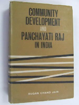 S. C. Jain - Community development and panchayati raj in India -  - KEX0269810