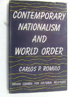 Carlos P. (Carlos Pena) (1899-1985) Romulo - Contemporary nationalism and the world order / Carlos P. Romulo -  - KEX0269816