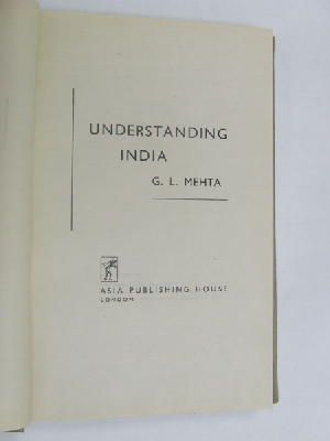 G L Mehta - Understanding India -  - KEX0270017