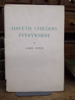 James. Joyce - Haveth Childers Everywhere: Fragment from a Work in Progress. -  - KEX0274217
