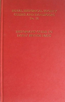 Helen Wallis (Ed.) - Historians' Guide to Early British Maps: A Guide to the Location of Pre-1900 Maps of the British Isles Preserved in the United Kingdom and Ireland (Guides and Handbooks) - 9780861931415 - KEX0276726