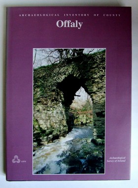 Caimin O´brien (Ed.) - ARCHAEOLOGICAL INVENTORY CO. OFFALY - 9780707638195 - KEX0282847