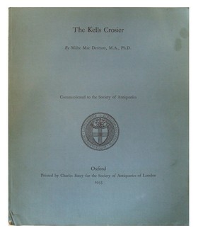 Mac Dermott M - The Kells Crosier (Archaeologia Vol. XCVI) -  - KEX0282889