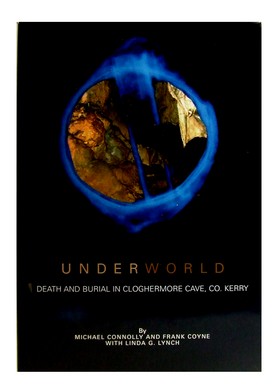 Michael Connolly - Underworld:  Death and Burial in Cloghermore Cave, Co. Kerry - 9781869857875 - KEX0282903