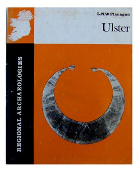 Laurence Flanagan - Ulster Regional Archaeologies -  - KEX0283094