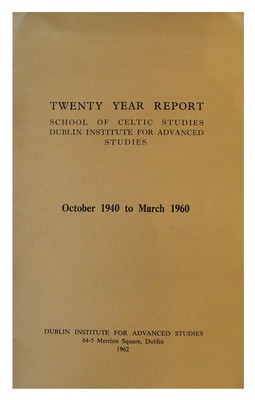 [D.a. Binchy Et Al] - Twenty Year Report school of celtic Studies Dublin Institute for Advanced studies. October 1940-March 1960 -  - KEX0287129
