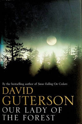 David Guterson - Our Lady of the Forest - 9780747560456 - KEX0303064
