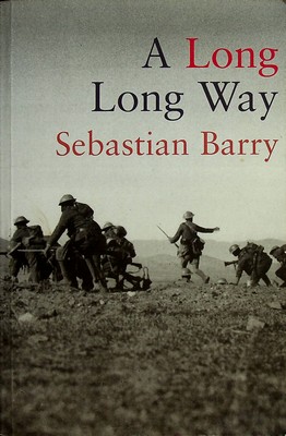 Sebastian Barry - A Long Long Way Uncorrected Proof Copy -  - KEX0303100