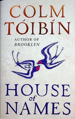 Colm Toibin - House of Names - 9780241257685 - KEX0303152