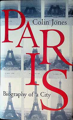 Colin Jones - Paris: Biography of a City - 9780713993219 - KEX0303405
