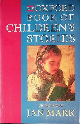 Jan Mark - The Oxford Book of Children's Stories - 9780192142283 - KEX0303437