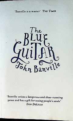 John  Banville - The Blue Guitar Uncorrected proof copy -  - KEX0303479